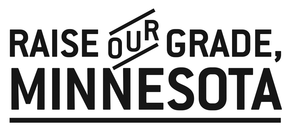 Raise Our Grade, Minnesota